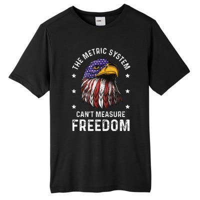 The Metric System CanT Measure Freedom 4th Of July Tall Fusion ChromaSoft Performance T-Shirt