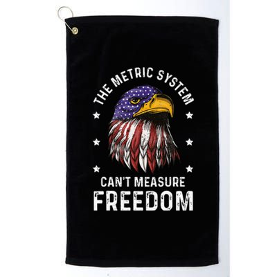 The Metric System CanT Measure Freedom 4th Of July Platinum Collection Golf Towel