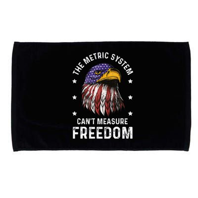 The Metric System CanT Measure Freedom 4th Of July Microfiber Hand Towel