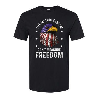 The Metric System CanT Measure Freedom 4th Of July Softstyle CVC T-Shirt