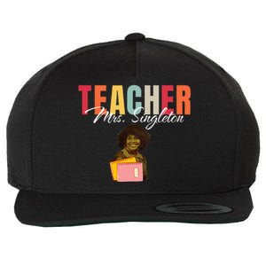 Teacher Mrs. Singleton Loving Mom and Mentor Wool Snapback Cap