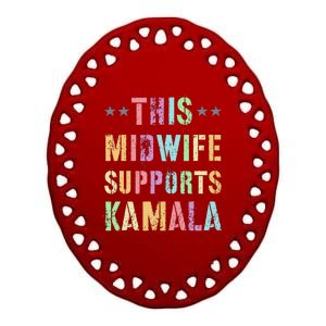 This Midwife Supports Kamala 2024 Election IM Speaking Ceramic Oval Ornament