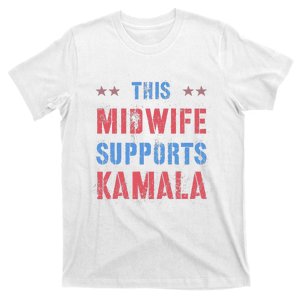 This Midwife Supports Kamala 2024 Election Joyful Warrior T-Shirt