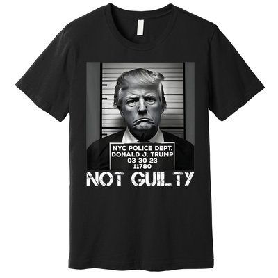 Trump Mug Shot, Trump Not Guilty Pro Trump Supporter Premium T-Shirt