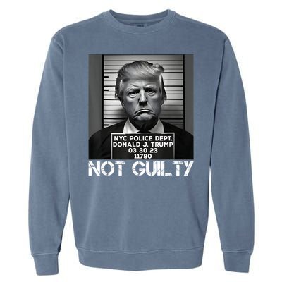 Trump Mug Shot, Trump Not Guilty Pro Trump Supporter Garment-Dyed Sweatshirt