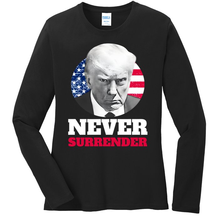 Trump Mug Shot Never Surrender Ladies Long Sleeve Shirt