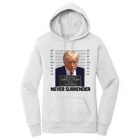 Trump Mug Shot Donald Trump Mug Shot Never Surrender Women's Pullover Hoodie