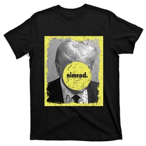 Trump Mug Shot Never Surrender Green Nimrod Trump Day T-Shirt