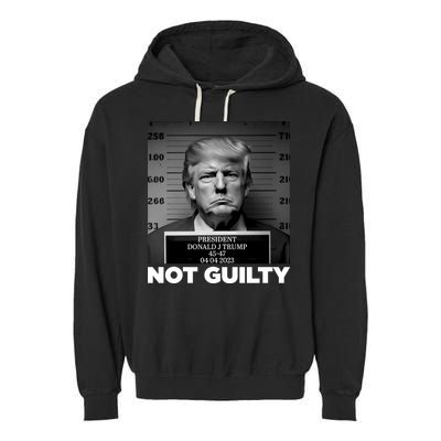 Trump Mug Shot, Trump Not Guilty Pro Trump Supporter Garment-Dyed Fleece Hoodie