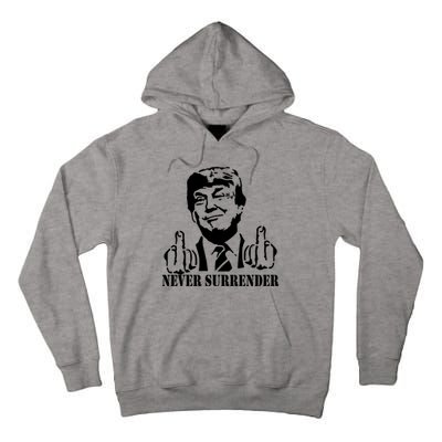 Trump Mug Shot Trump MugShot Never Surrender Tall Hoodie