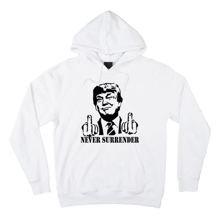 Trump Mug Shot Trump MugShot Never Surrender Hoodie