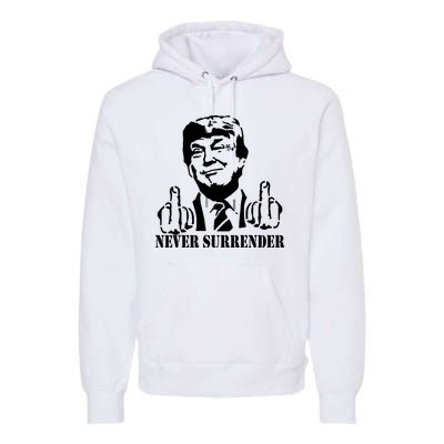 Trump Mug Shot Trump MugShot Never Surrender Premium Hoodie