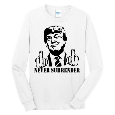 Trump Mug Shot Trump MugShot Never Surrender Tall Long Sleeve T-Shirt