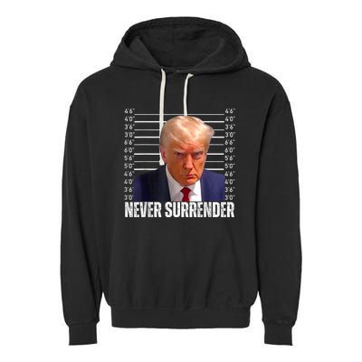 Trump Mug Shot Trump MugShot Never Surrender Garment-Dyed Fleece Hoodie