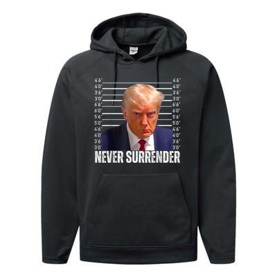 Trump Mug Shot Trump MugShot Never Surrender Performance Fleece Hoodie