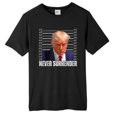 Trump Mug Shot Trump MugShot Never Surrender Tall Fusion ChromaSoft Performance T-Shirt