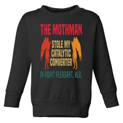 The Mothman Stole My Catalytic Converter In Point Vintage Toddler Sweatshirt