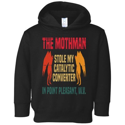 The Mothman Stole My Catalytic Converter In Point Vintage Toddler Hoodie