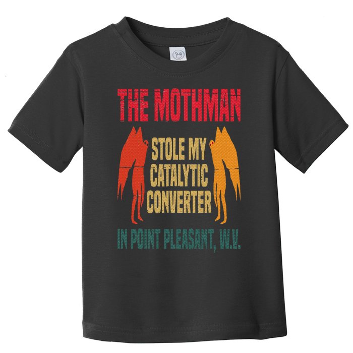 The Mothman Stole My Catalytic Converter In Point Vintage Toddler T-Shirt