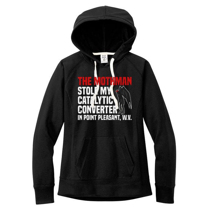 The Mothman Stole My Catalytic Converter In Point Vintage Women's Fleece Hoodie