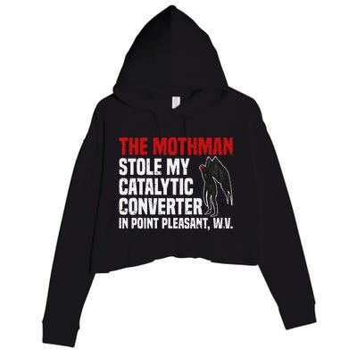 The Mothman Stole My Catalytic Converter In Point Vintage Crop Fleece Hoodie