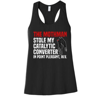 The Mothman Stole My Catalytic Converter In Point Vintage Women's Racerback Tank