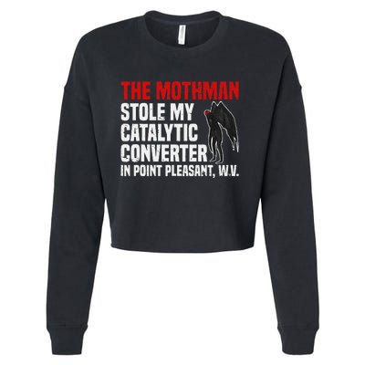 The Mothman Stole My Catalytic Converter In Point Vintage Cropped Pullover Crew