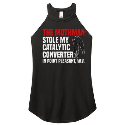 The Mothman Stole My Catalytic Converter In Point Vintage Women's Perfect Tri Rocker Tank