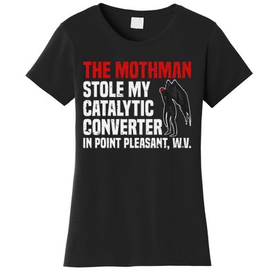 The Mothman Stole My Catalytic Converter In Point Vintage Women's T-Shirt