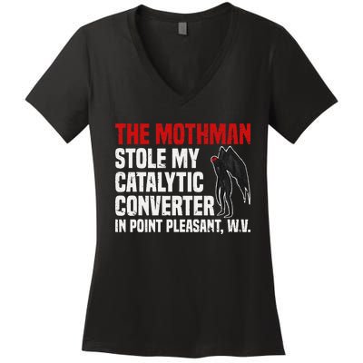 The Mothman Stole My Catalytic Converter In Point Vintage Women's V-Neck T-Shirt