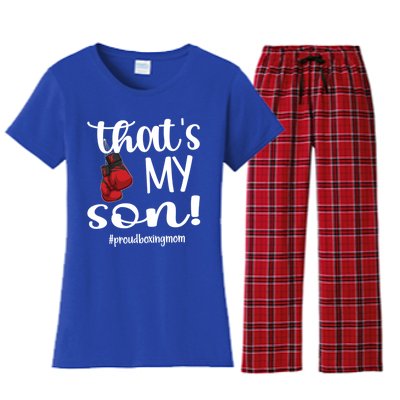 Thats My Son Proud Boxing Mom Boxing Mama Cute Gift Women's Flannel Pajama Set