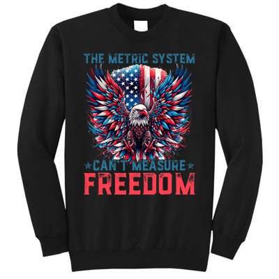 The Metric System CanT Measure Freedom Eagle Meme Tall Sweatshirt