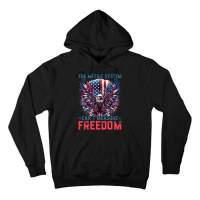 The Metric System CanT Measure Freedom Eagle Meme Tall Hoodie