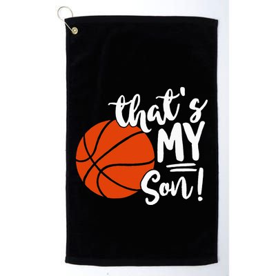 ThatS My Son Basketball Lovers Gifts For Mom Or Dad Golf Towel