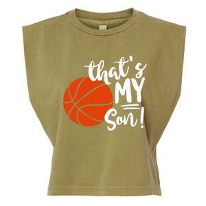 ThatS My Son Basketball Lovers Gifts For Mom Or Dad Garment-Dyed Women's Muscle Tee