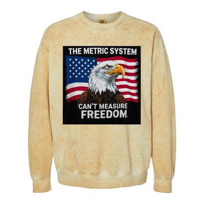 The Metric System CanT Measure Freedom Colorblast Crewneck Sweatshirt