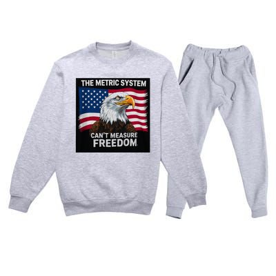 The Metric System CanT Measure Freedom Premium Crewneck Sweatsuit Set