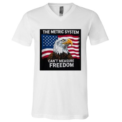 The Metric System CanT Measure Freedom V-Neck T-Shirt