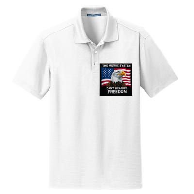 The Metric System CanT Measure Freedom Dry Zone Grid Polo