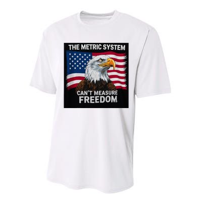 The Metric System CanT Measure Freedom Performance Sprint T-Shirt