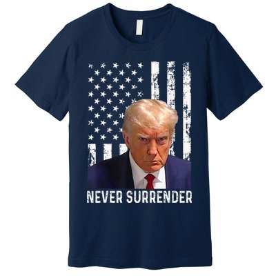 Trump Mug Shot Donald Trump Mug Shot Never Surrender Premium T-Shirt