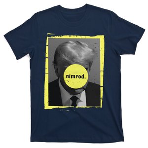 Trump Mug Shot Never Surrender Green Nimrod Trump Day T-Shirt