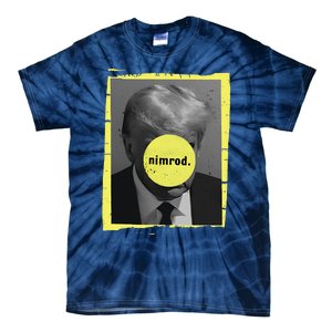 Trump Mug Shot Never Surrender Green Nimrod Trump Day Tie-Dye T-Shirt