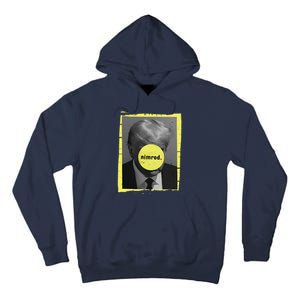 Trump Mug Shot Never Surrender Green Nimrod Trump Day Tall Hoodie