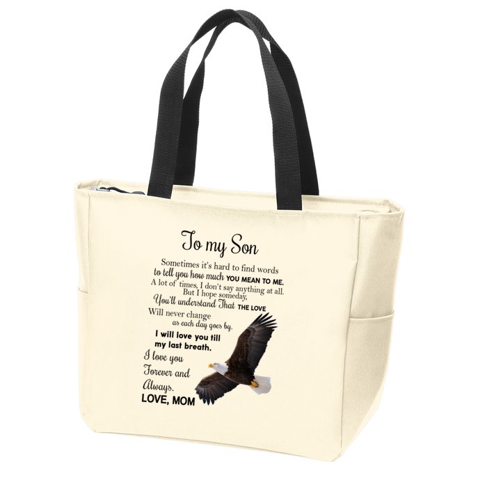 To My Son Eagle Sometimes Its Hard To Find Words Gift From Mom To Son Zip Tote Bag