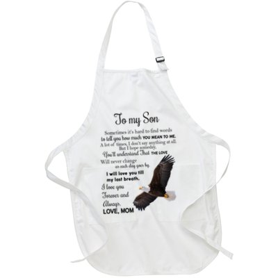 To My Son Eagle Sometimes Its Hard To Find Words Gift From Mom To Son Apron