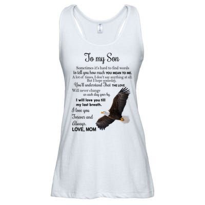 To My Son Eagle Sometimes Its Hard To Find Words Gift From Mom To Son Ladies Essential Flowy Tank