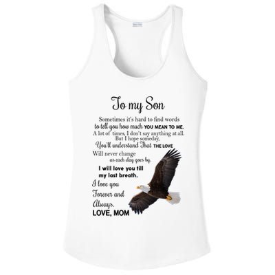 To My Son Eagle Sometimes Its Hard To Find Words Gift From Mom To Son Ladies PosiCharge Competitor Racerback Tank