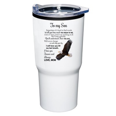 To My Son Eagle Sometimes Its Hard To Find Words Gift From Mom To Son Tumbler