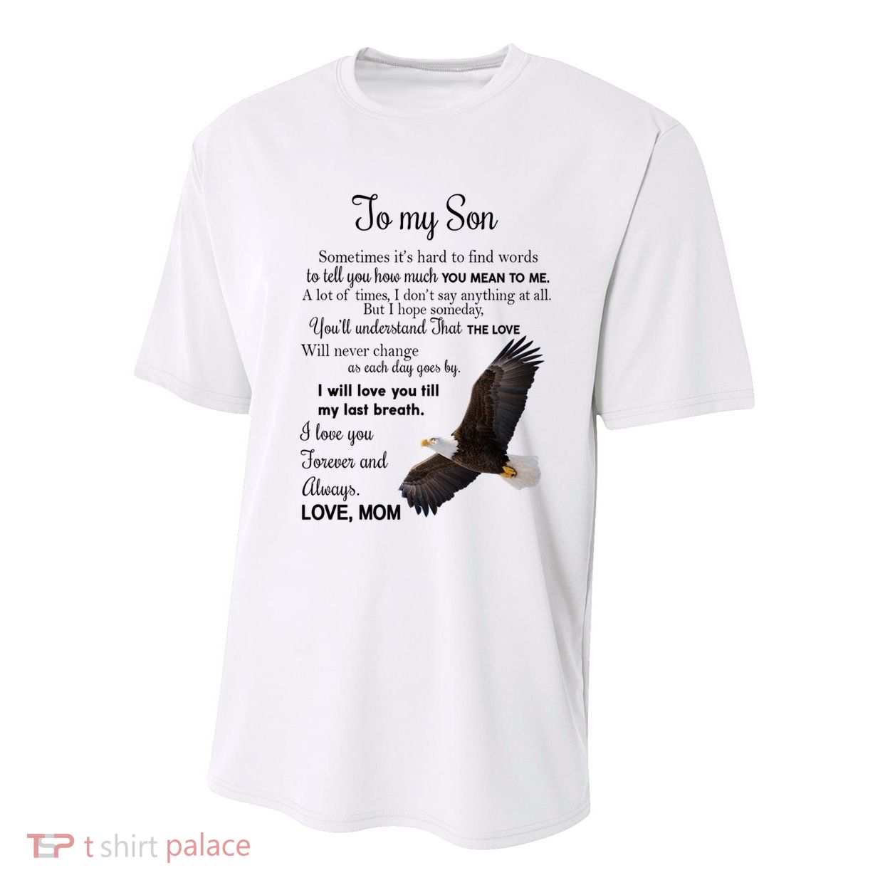 To My Son Eagle Sometimes Its Hard To Find Words Gift From Mom To Son Youth Performance Sprint T-Shirt